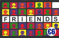 Friends €6+ €4
